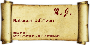Matusch Jázon névjegykártya